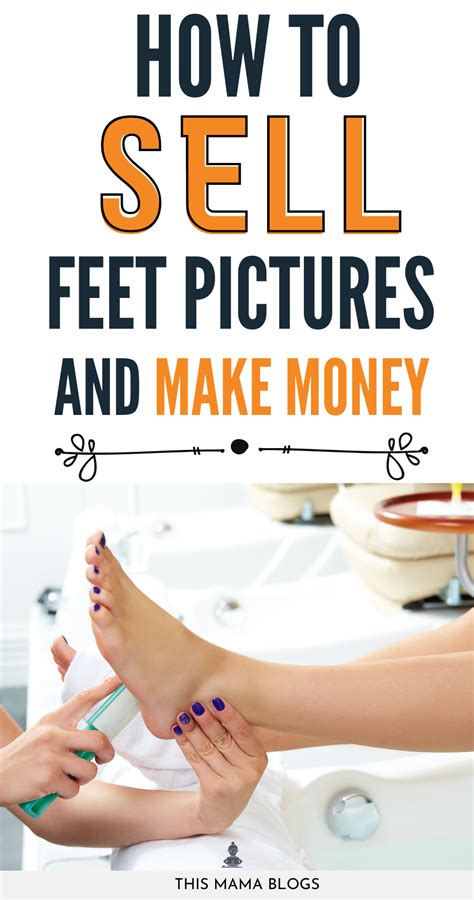 earn money selling feet pictures|How to Sell Feet Pics for Money: Best Sites & Tips